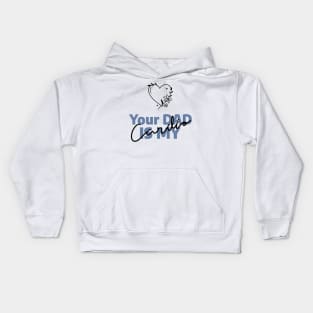 Your DAD is My Cardio heart Kids Hoodie